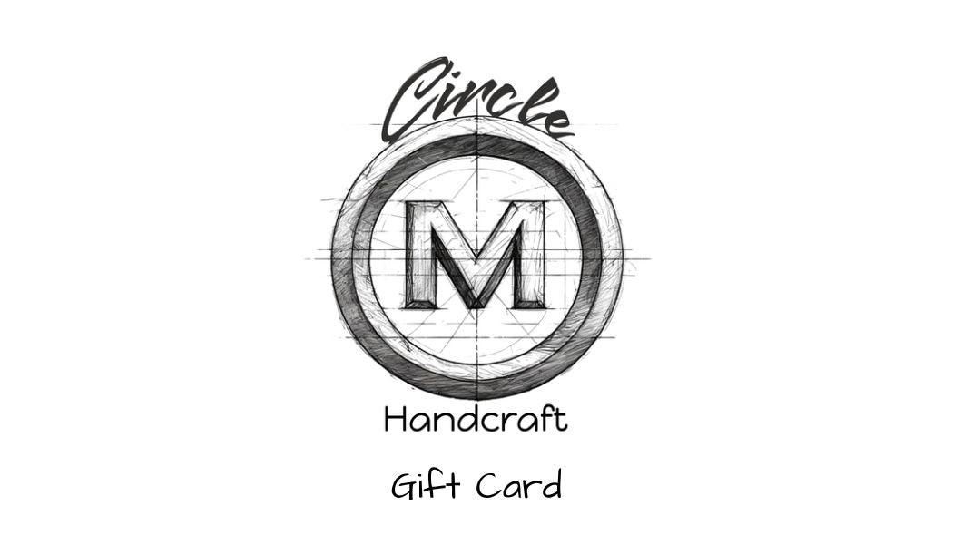 Circle M Handcraft Gift Card